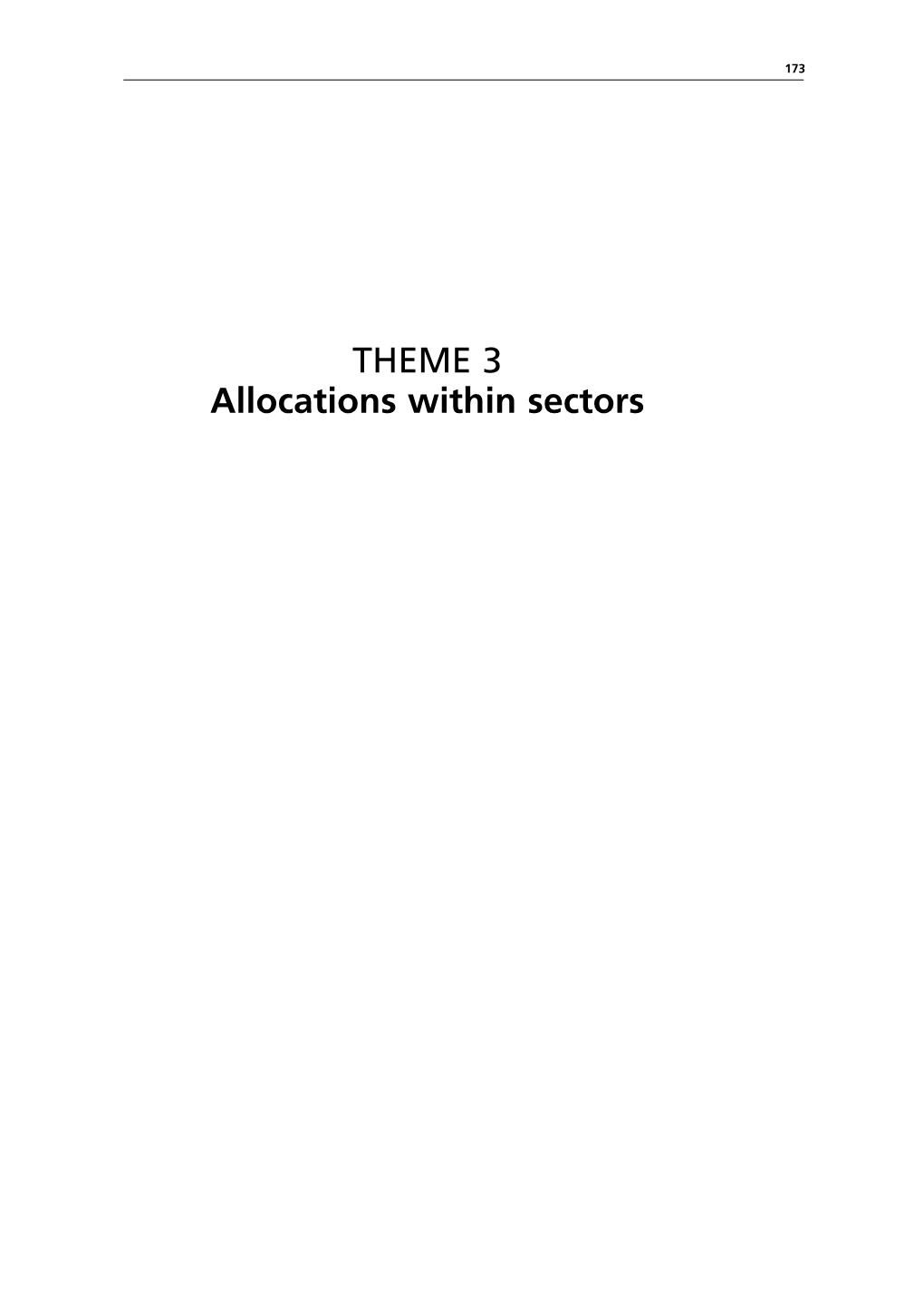 THEME 3 Allocations Within Sectors