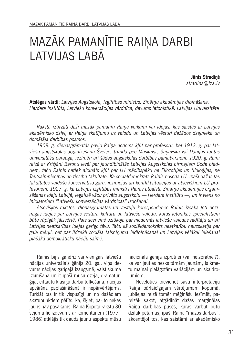 Mazāk Pamanītie Raiņa Darbi Latvijas Labā 31