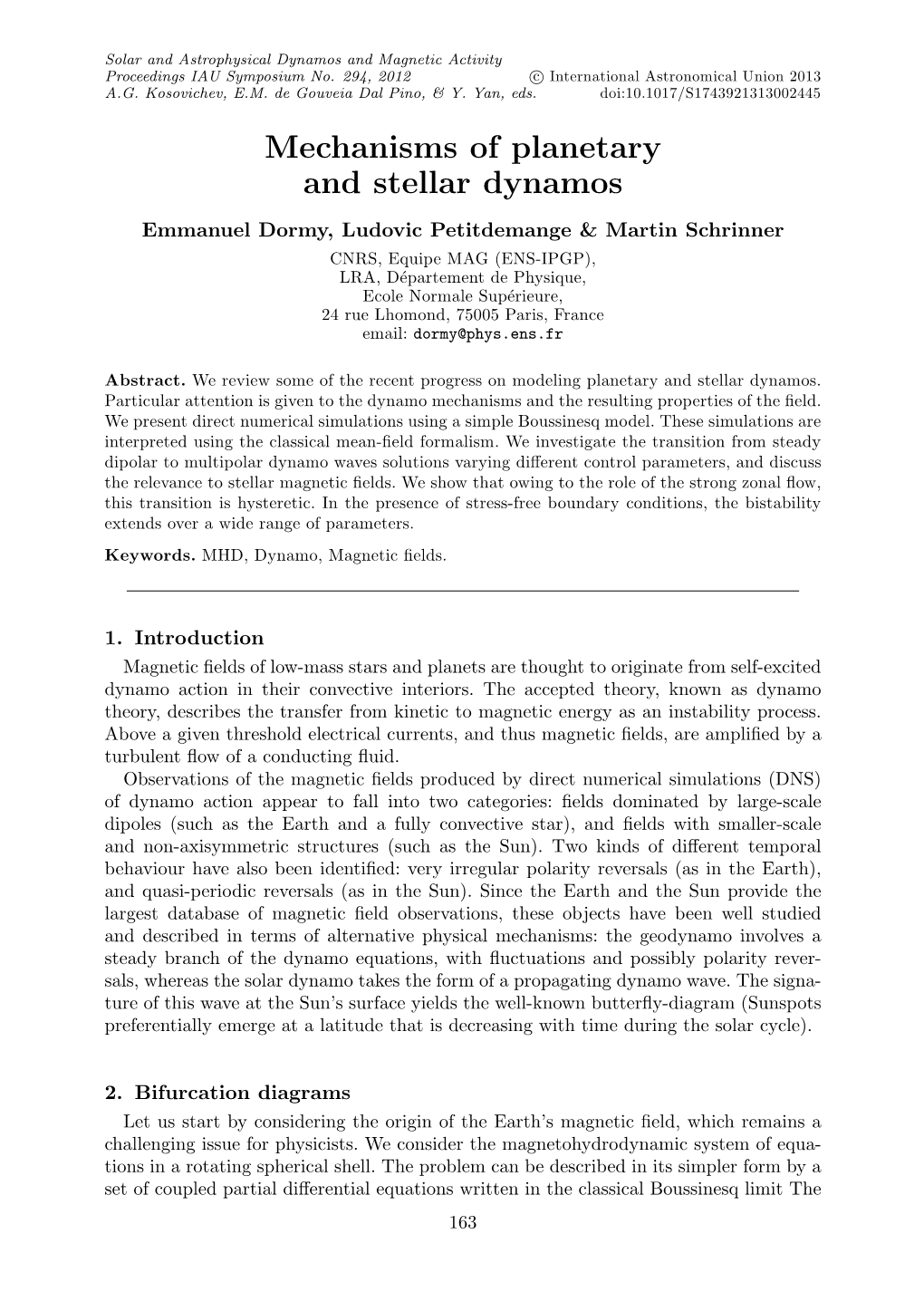 Mechanisms of Planetary and Stellar Dynamos