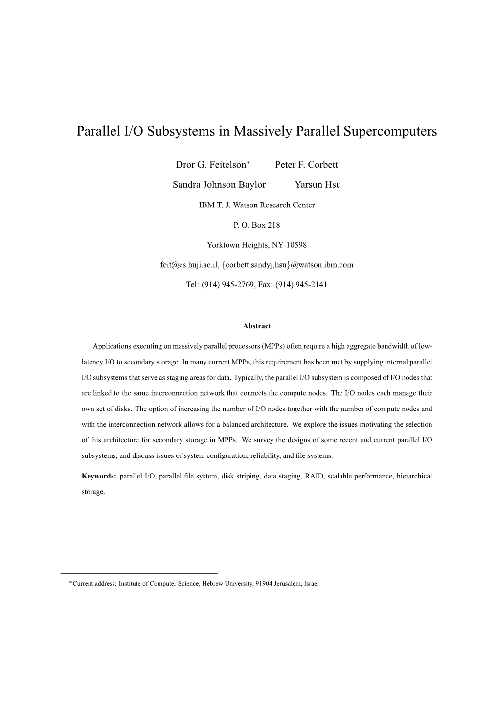Parallel I/O Subsystems in Massively Parallel Supercomputers