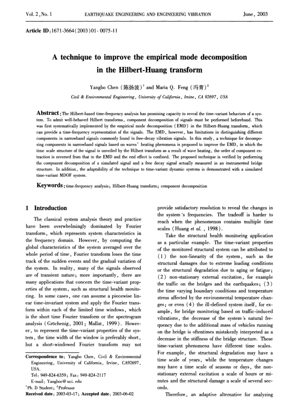 A Technique to Improve the Empirical Mode Decomposition in the Hilbert-Huang Transform