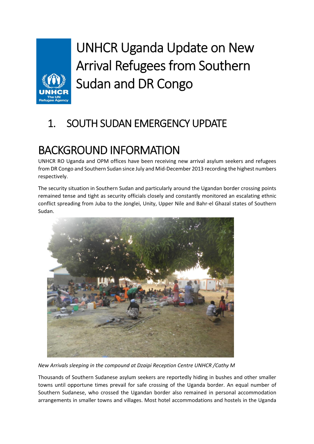 UNHCR Uganda Update on New Arrival Refugees from Southern Sudan and DR Congo
