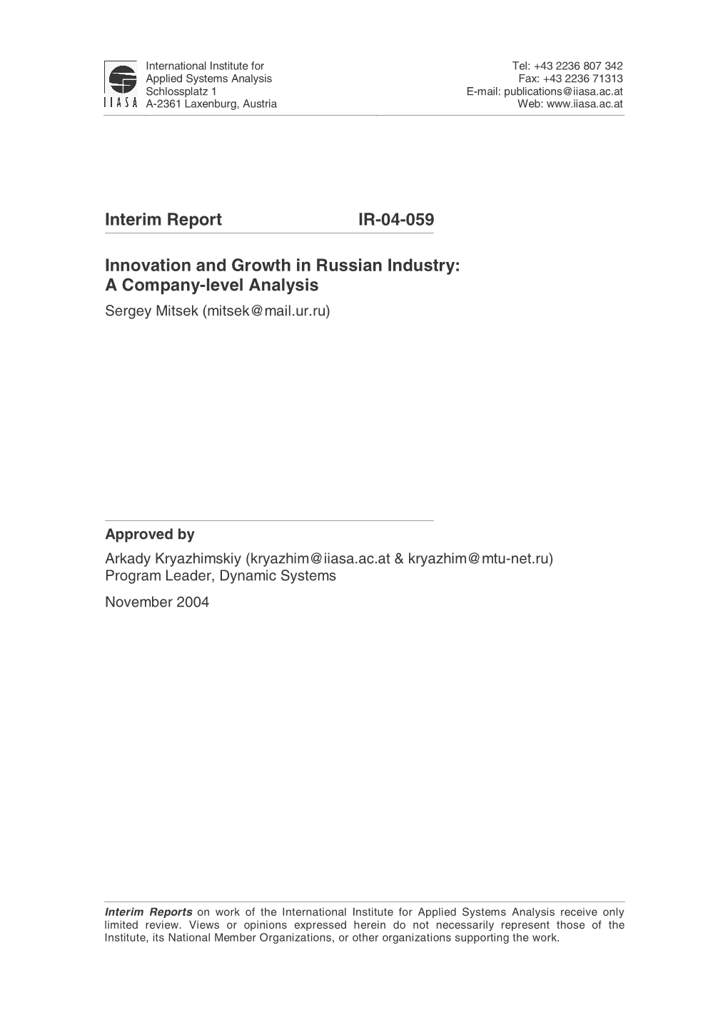 Interim Report IR-04-059 Innovation and Growth In
