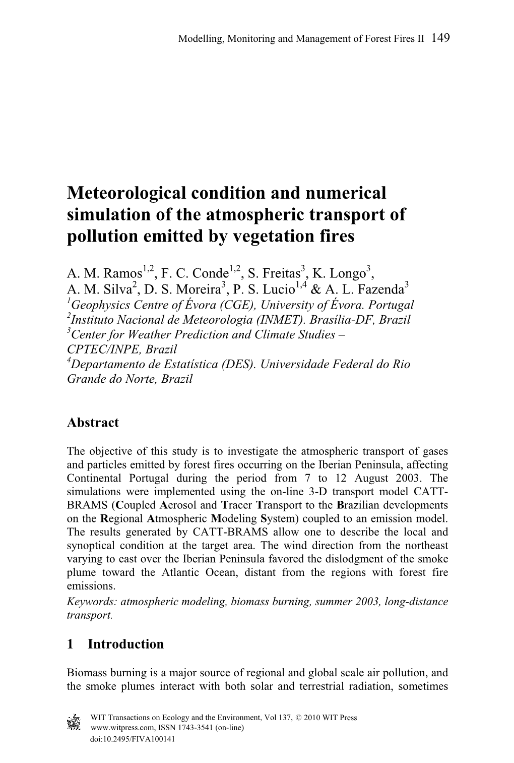 Meteorological Condition and Numerical Simulation of the Atmospheric Transport of Pollution Emitted by Vegetation Fires