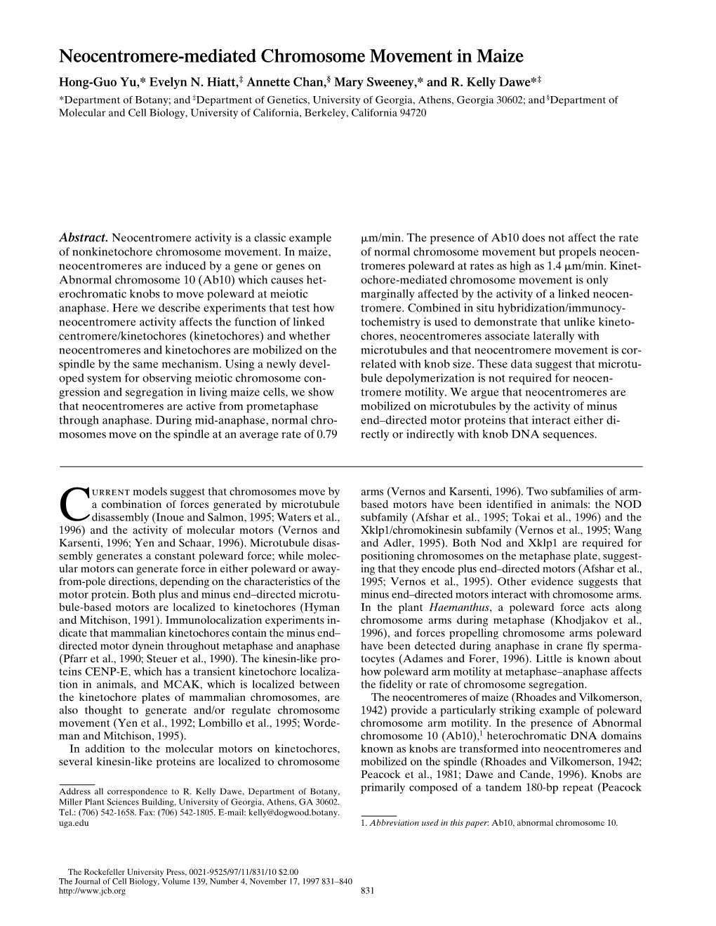 Neocentromere-Mediated Chromosome Movement in Maize Hong-Guo Yu,* Evelyn N