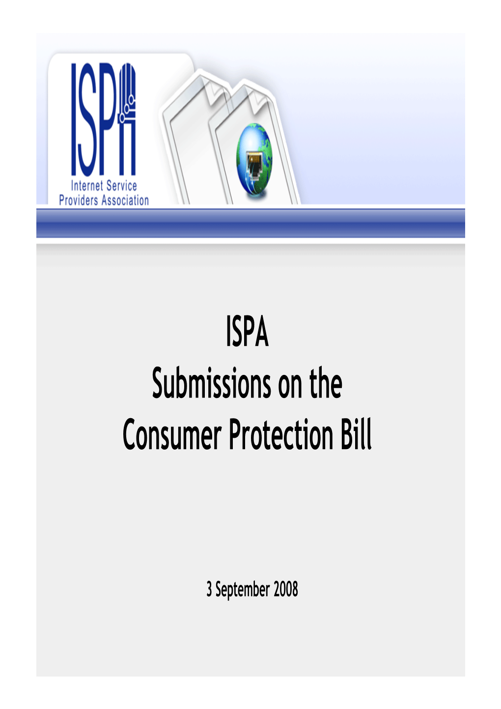 ISPA Submissions on the Consumer Protection Bill