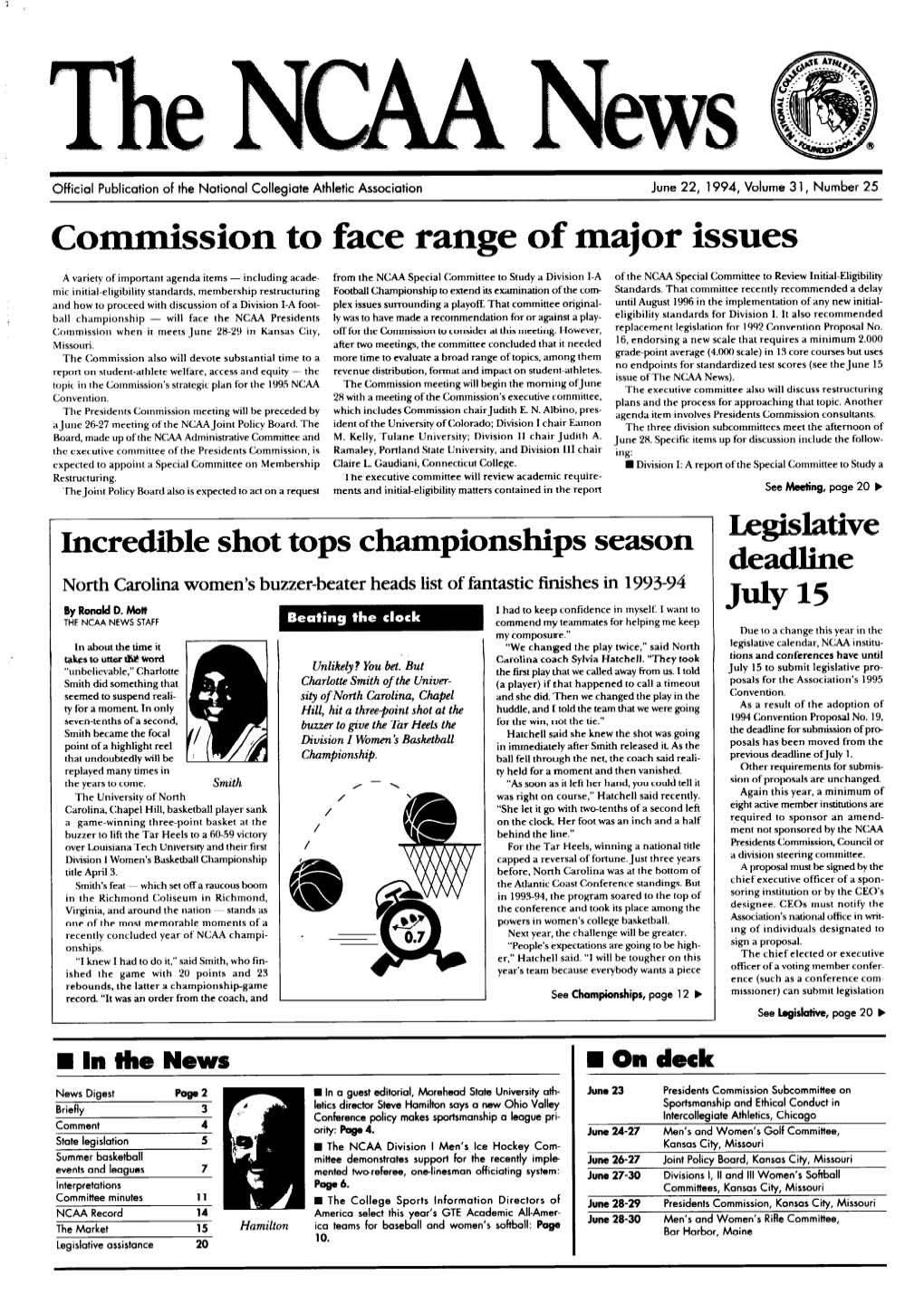 June 22, 1994, Volume 3 1, Number 25 Commission to Face Range of Major Issues
