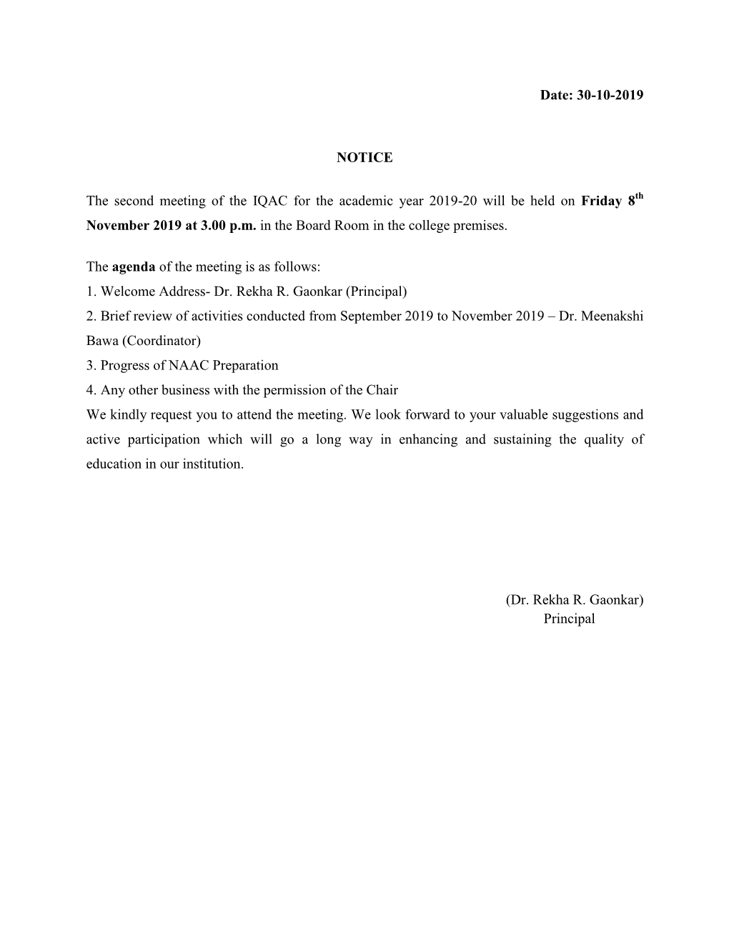 Date: 30-10-2019 NOTICE the Second Meeting of the IQAC for The