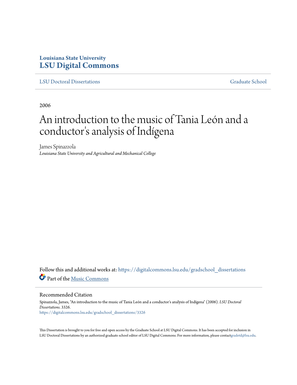 An Introduction to the Music of Tania León and a Conductor's Analysis of Indígena James Spinazzola Louisiana State University and Agricultural and Mechanical College