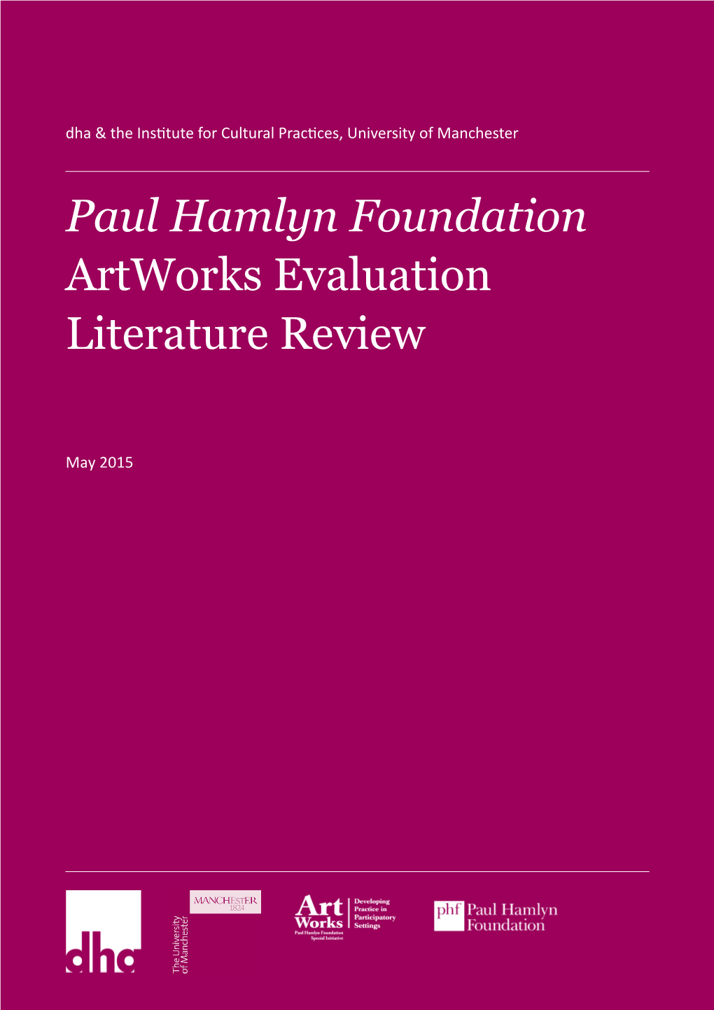Paul Hamlyn Foundation Artworks Evaluation Literature Review