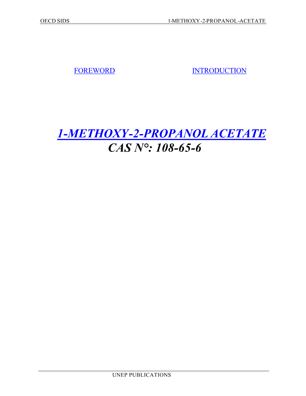 1-Methoxy-2-Propanol Acetate Cas N°: 108-65-6