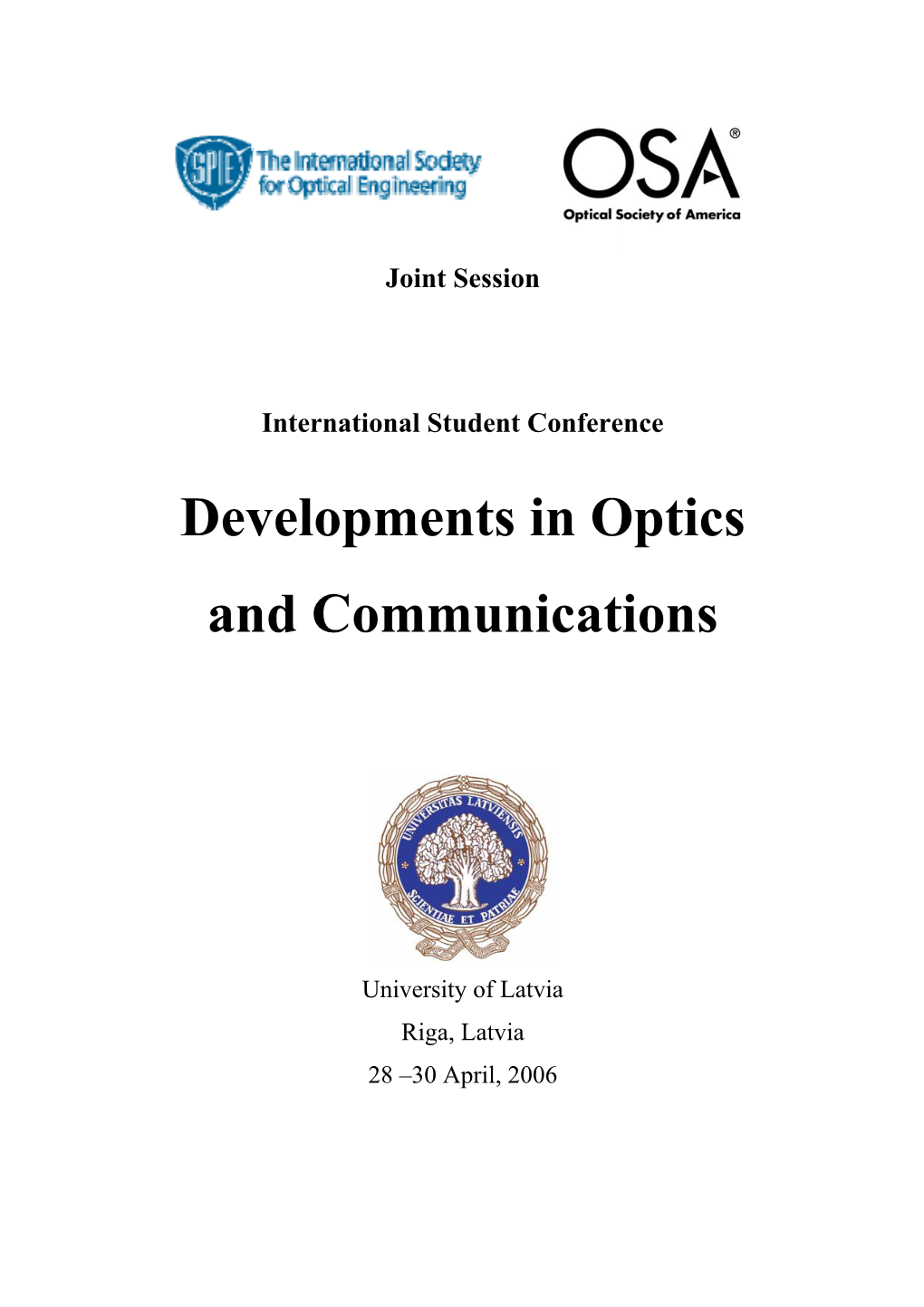 Developments in Optics and Communications