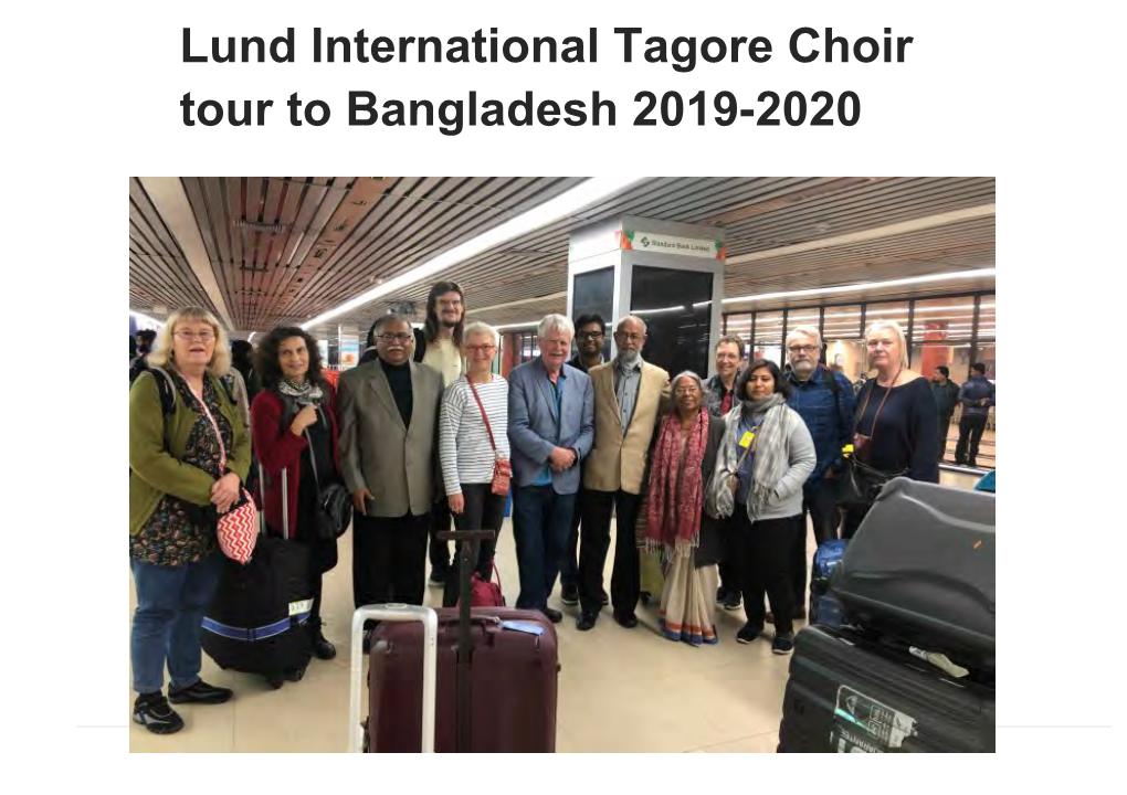 Lund International Tagore Choir Tour to Bangladesh 2019-2020 – by Lars Eklund