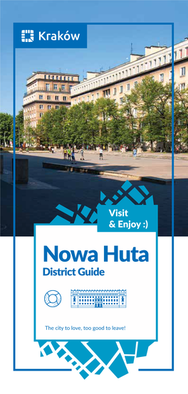 Nowa Huta District Guide