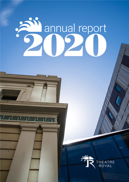 Theatre Royal Annual Report 2020