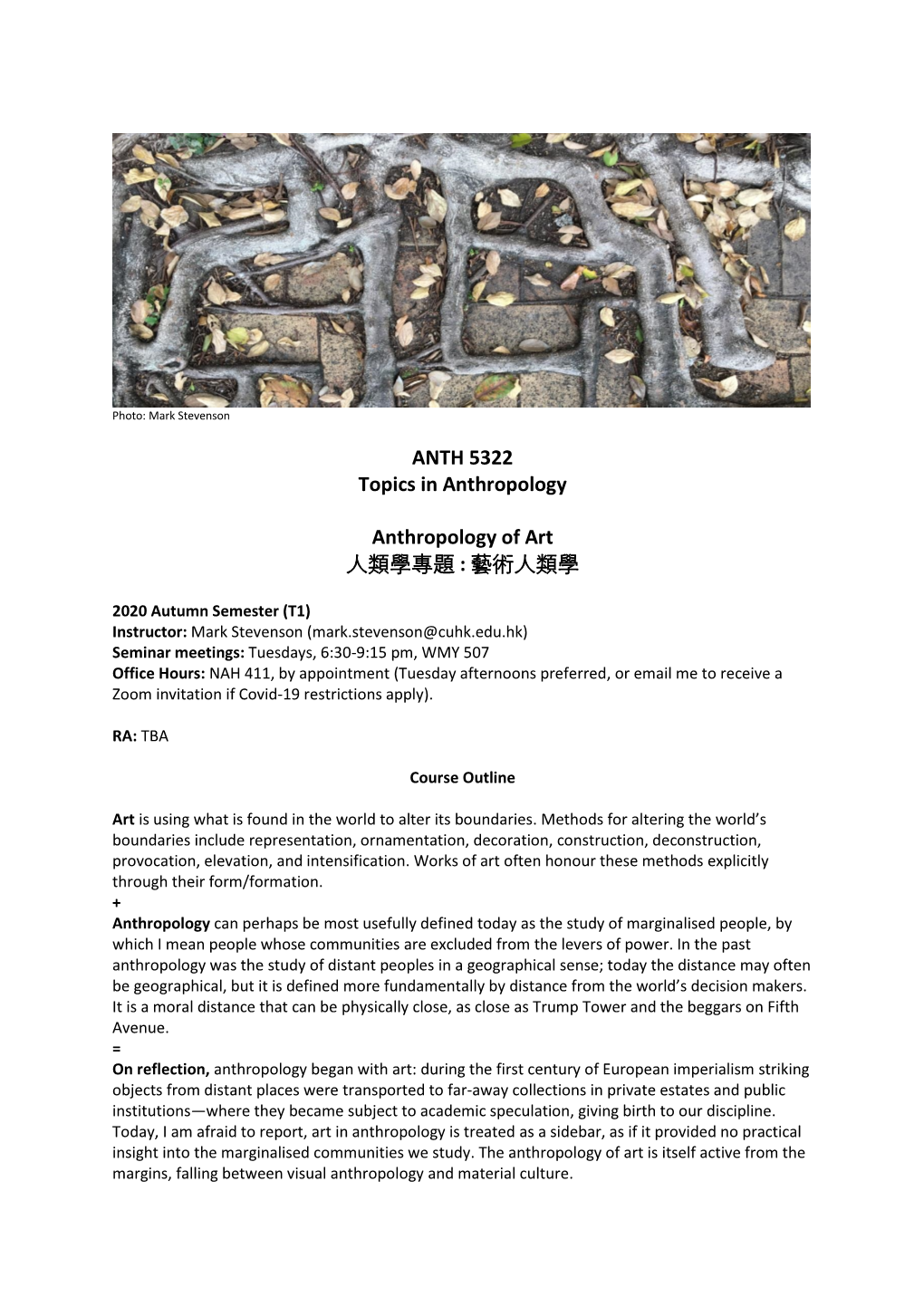 ANTH 5322 Topics in Anthropology Anthropology of Art 人類學專題 : 藝術人類學