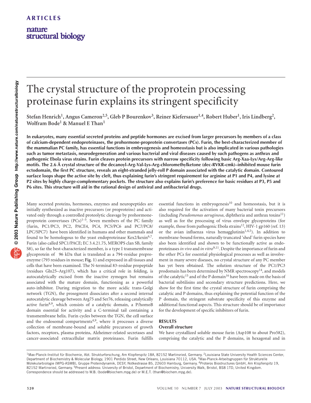 The Crystal Structure of the Proprotein Processing Proteinase Furin Explains Its Stringent Specificity