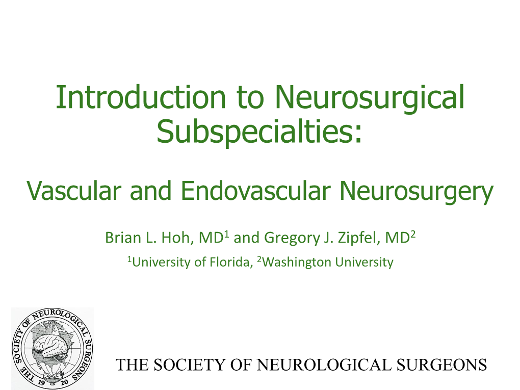 Introduction to Neurosurgical Subspecialties