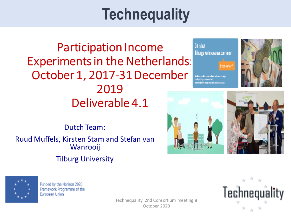 Participation Income Experiments in the Netherlands: October 1, 2017-31 December 2019 Deliverable 4.1