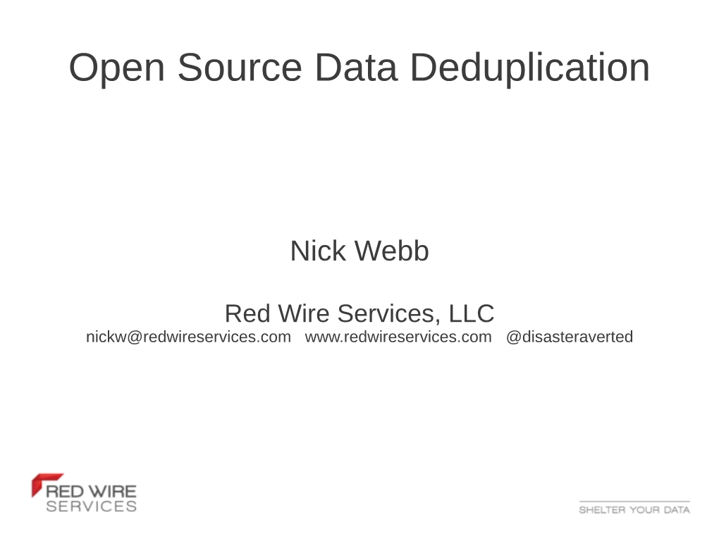 Open Source Data Deduplication