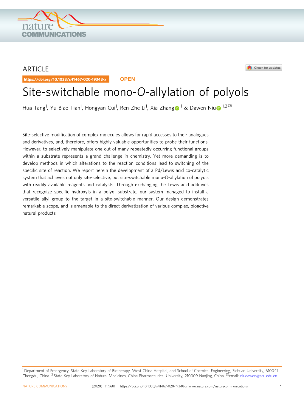 Site-Switchable Mono-O-Allylation of Polyols ✉ Hua Tang1, Yu-Biao Tian1, Hongyan Cui1, Ren-Zhe Li1, Xia Zhang 1 & Dawen Niu 1,2