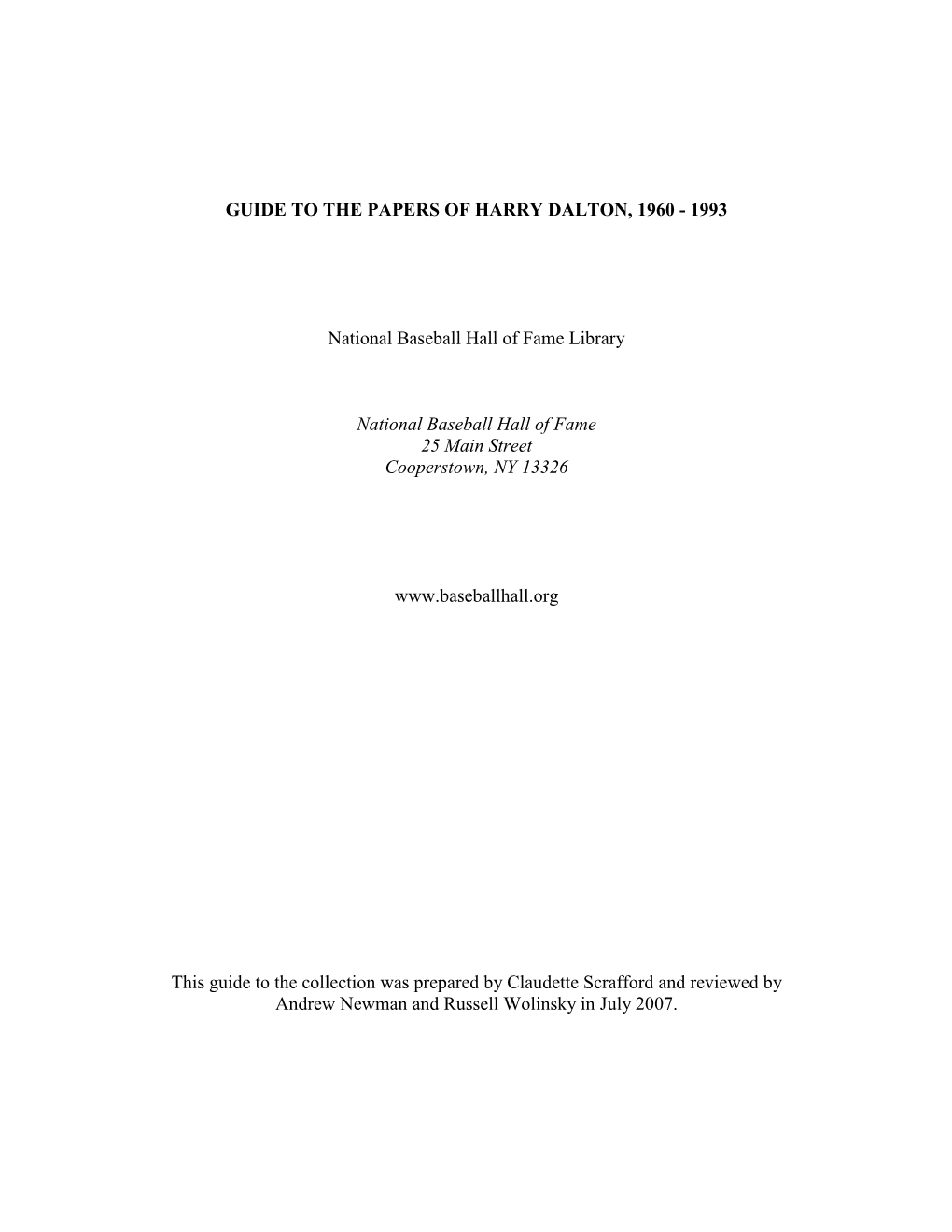 Guide to the Papers of Harry Dalton, 1960 - 1993