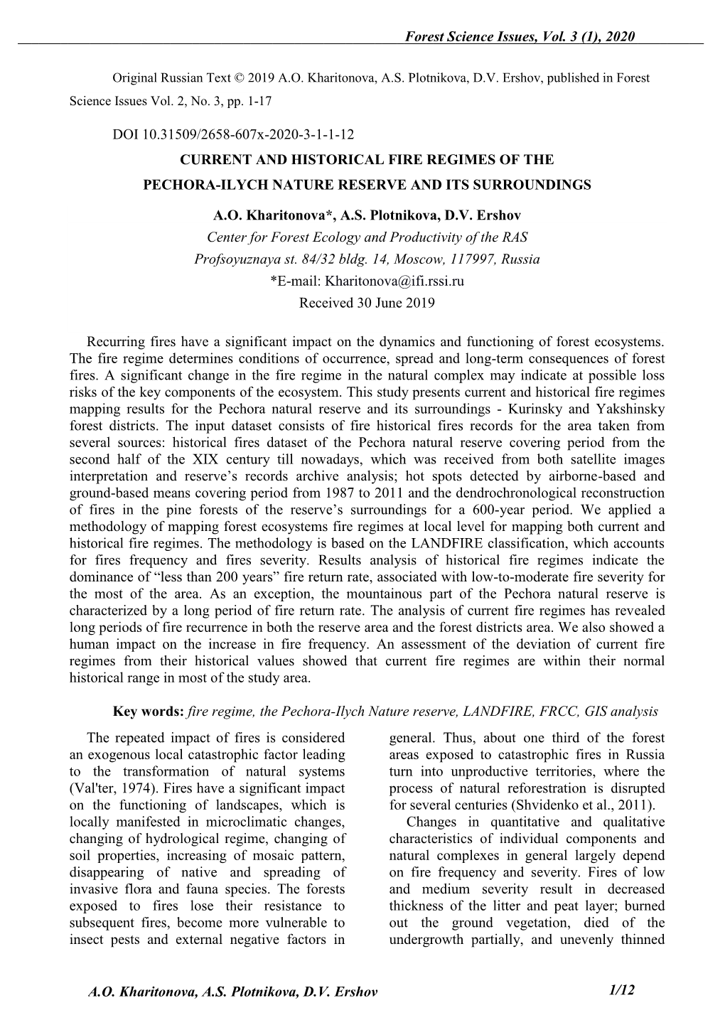 DOI 10.31509/2658-607X-2020-3-1-1-12 CURRENT and HISTORICAL FIRE REGIMES of the PECHORA-ILYCH NATURE RESERVE and ITS SURROUNDINGS