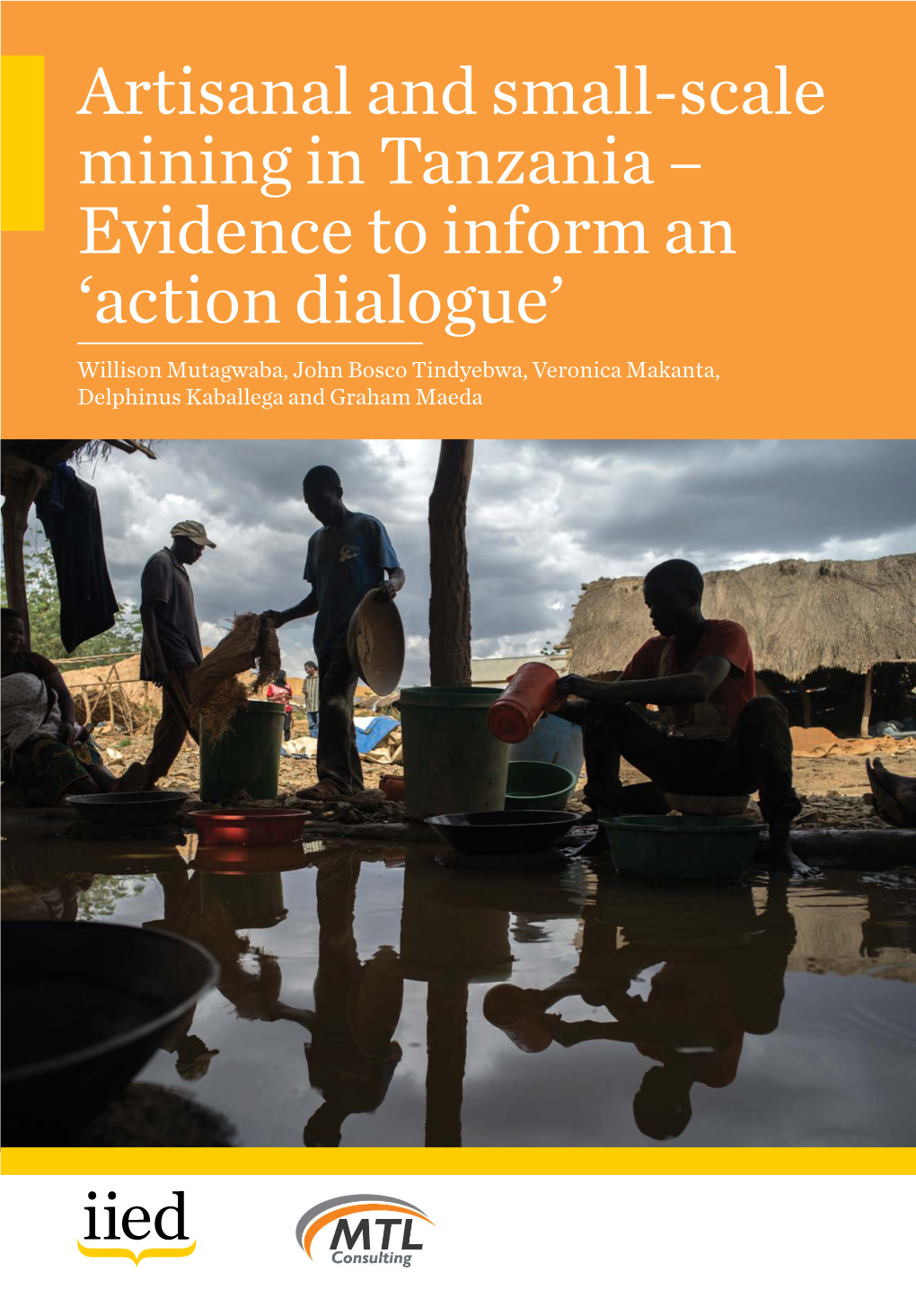 Artisanal and Small-Scale Mining in Tanzania – Evidence to Inform An