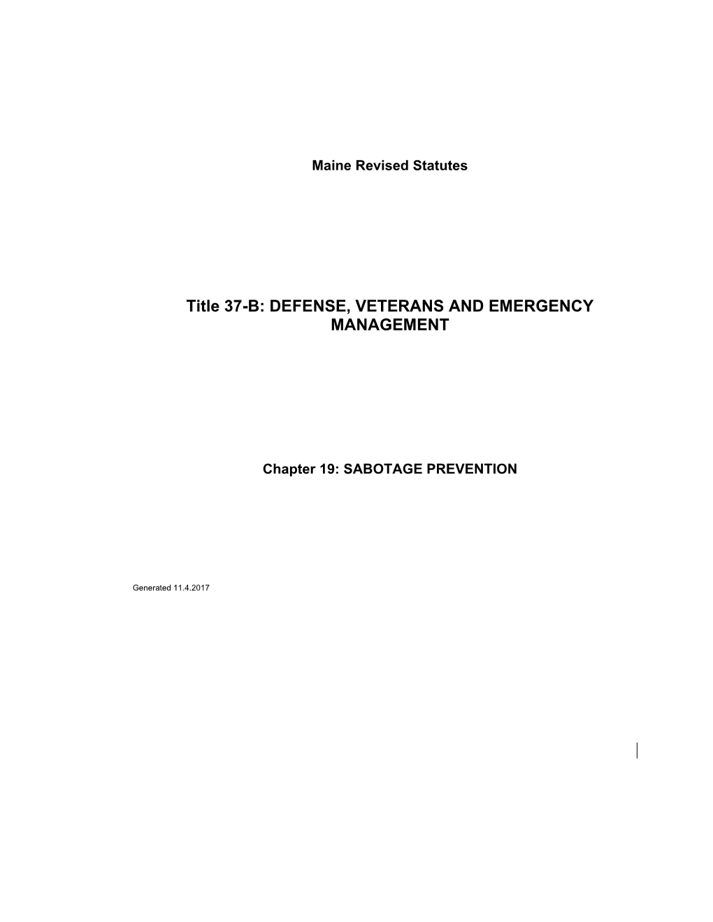 Title 37-B: DEFENSE, VETERANS and EMERGENCY MANAGEMENT