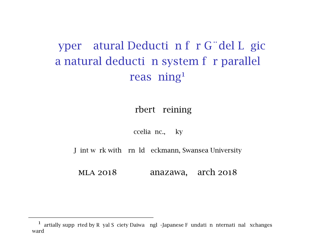 Hyper Natural Deduction for Gödel Logic a Natural Deduction System for Parallel Reasoning1