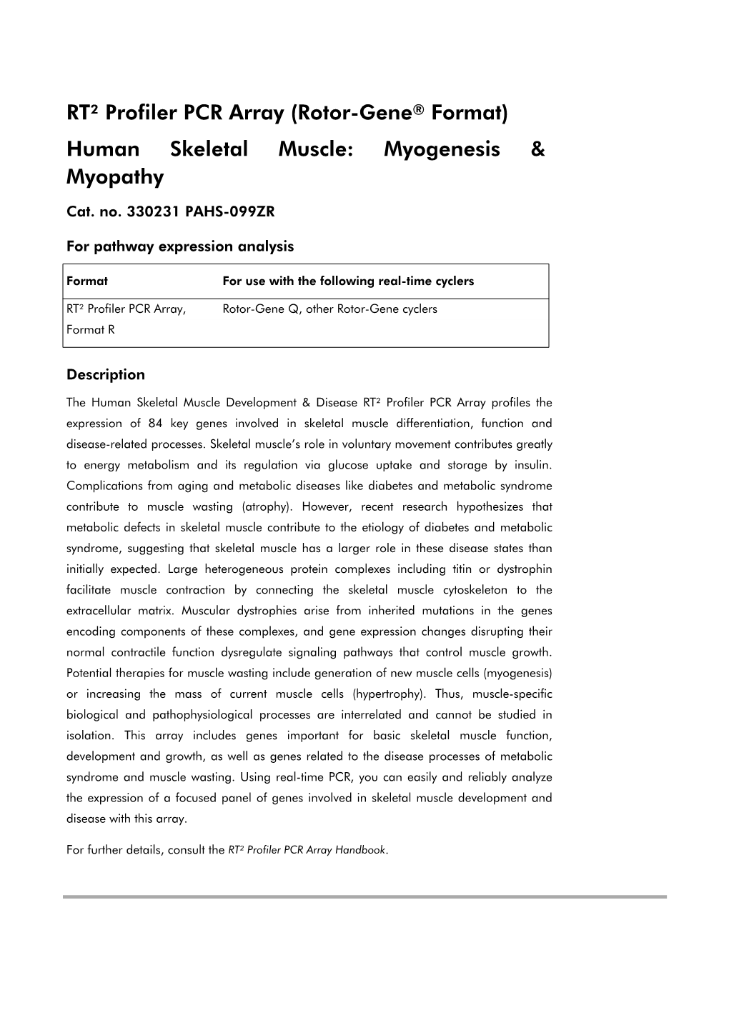 RT² Profiler PCR Array (Rotor-Gene® Format) Human Skeletal Muscle: Myogenesis & Myopathy