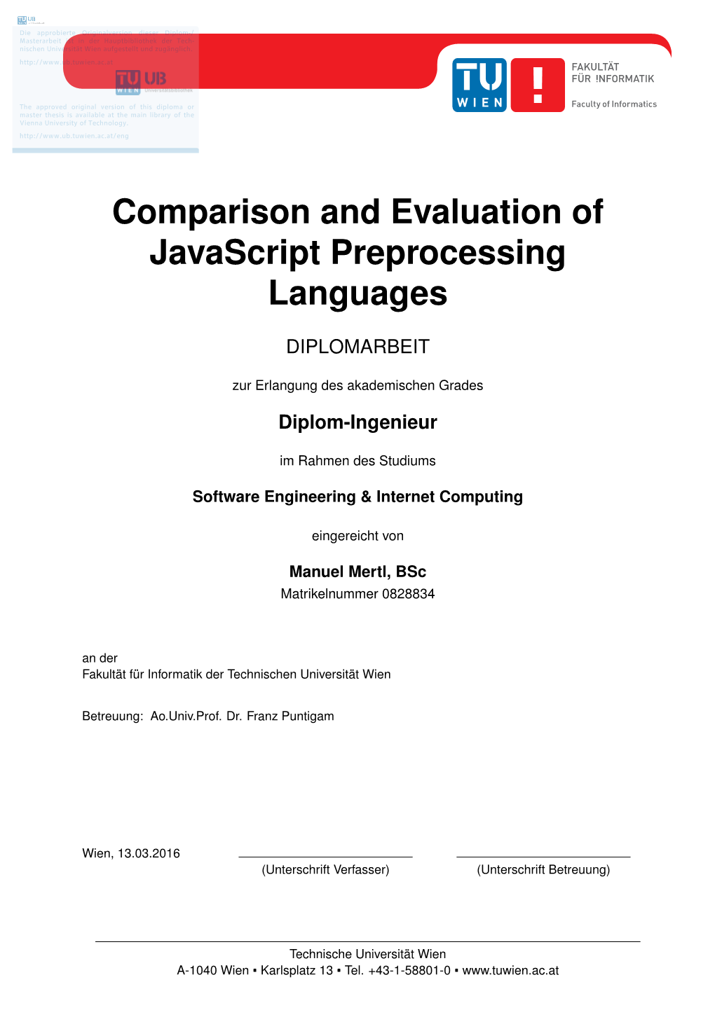 Comparison and Evaluation of Javascript Preprocessing Languages