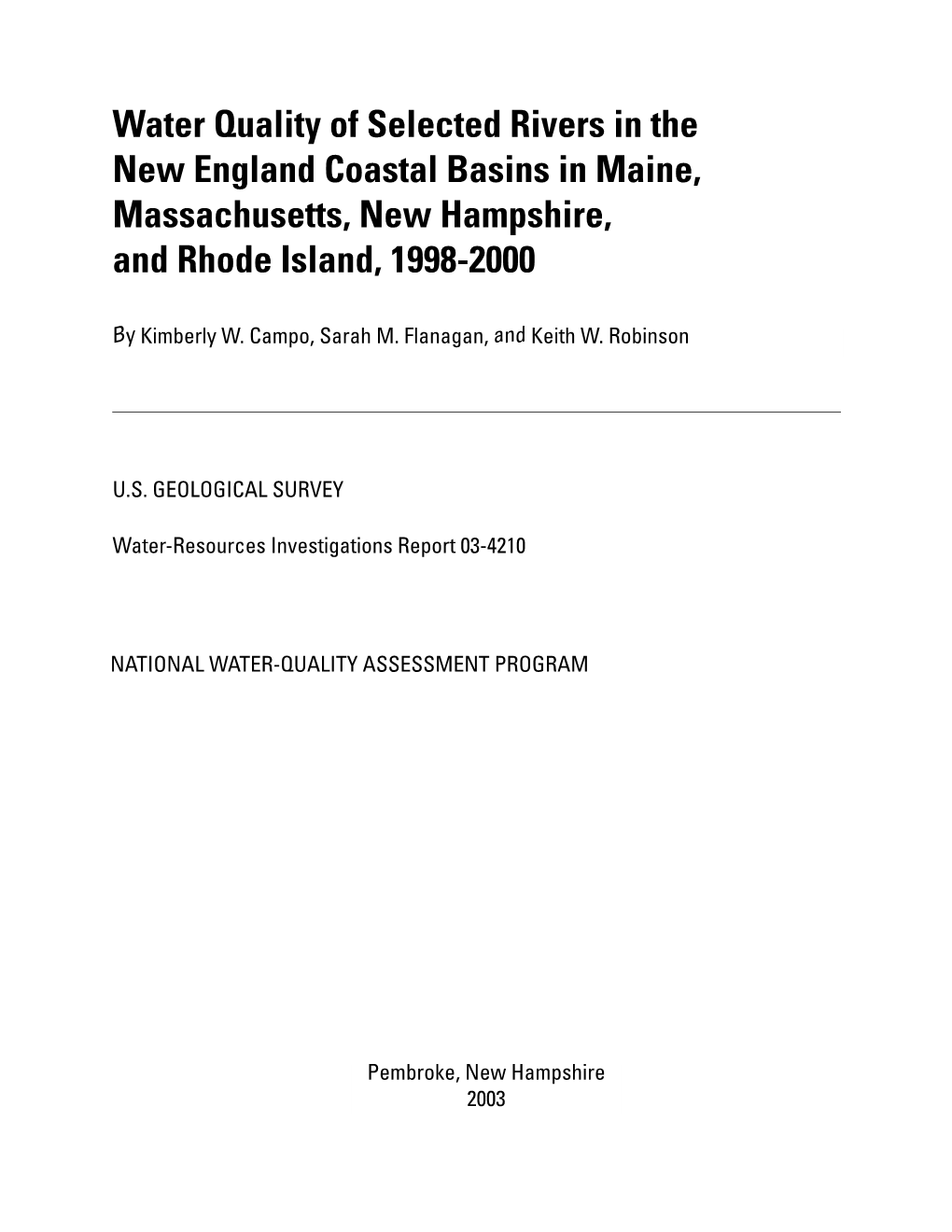 Water Quality of Selected Rivers in the New England Coastal Basins in Maine, Massachusetts, New Hampshire, and Rhode Island, 1998-2000