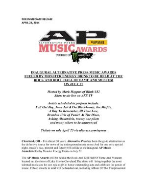 Inaugural Alternative Press Music Awards Fueled by Monster Energy Drinkto Be Held at the Rock and Roll Hall of Fame and Museum on July 21