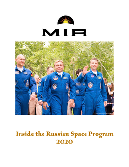 Inside the Russian Space Program 2020 Inside the Russian Space Program from Star City to the Baikonur Cosmodrome
