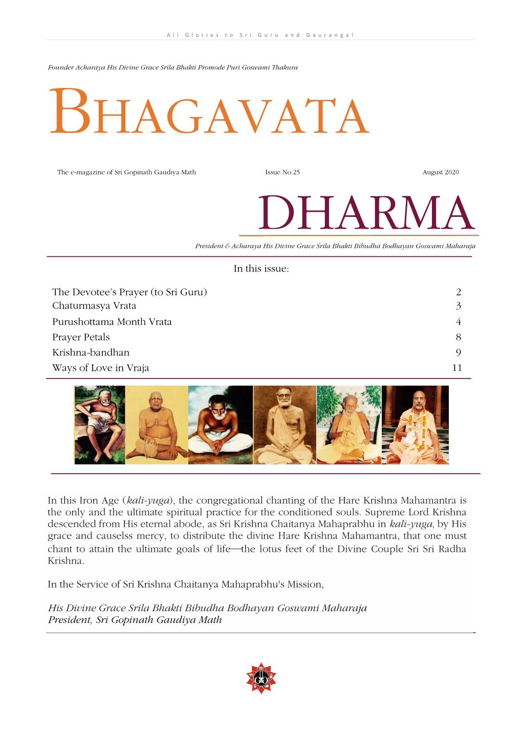 Bhagavata Dharma – the E- Magazine of Sri Gopinath Gaudiya Math Page | 2