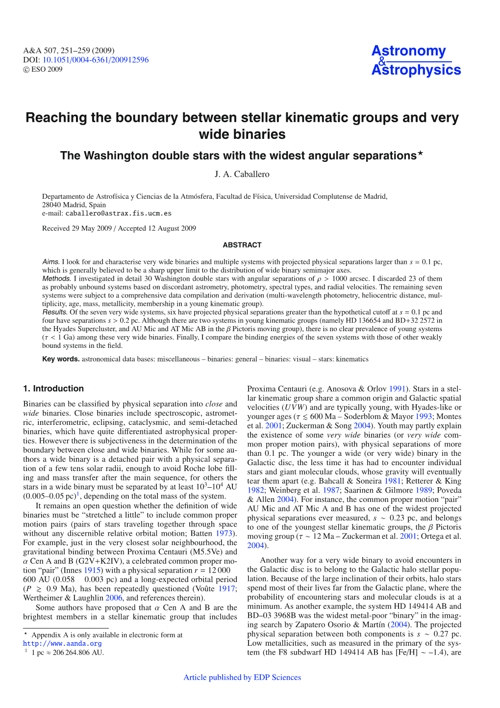 Reaching the Boundary Between Stellar Kinematic Groups and Very Wide Binaries the Washington Double Stars with the Widest Angular Separations� J