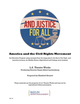 And Justice for All: America and the Civil Rights Movement Educational Program