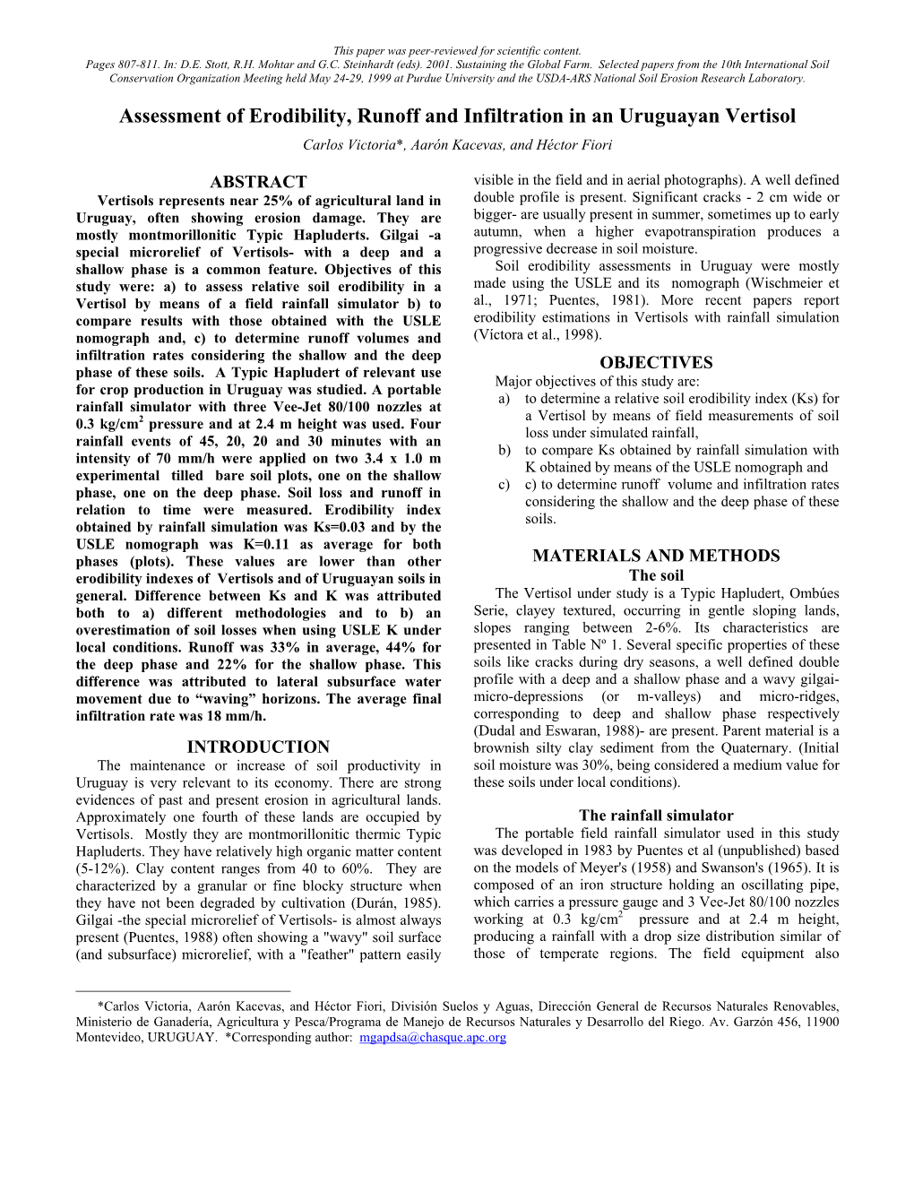 Assessment of Erodibility, Runoff and Infiltration in an Uruguayan Vertisol Carlos Victoria*, Aarón Kacevas, and Héctor Fiori