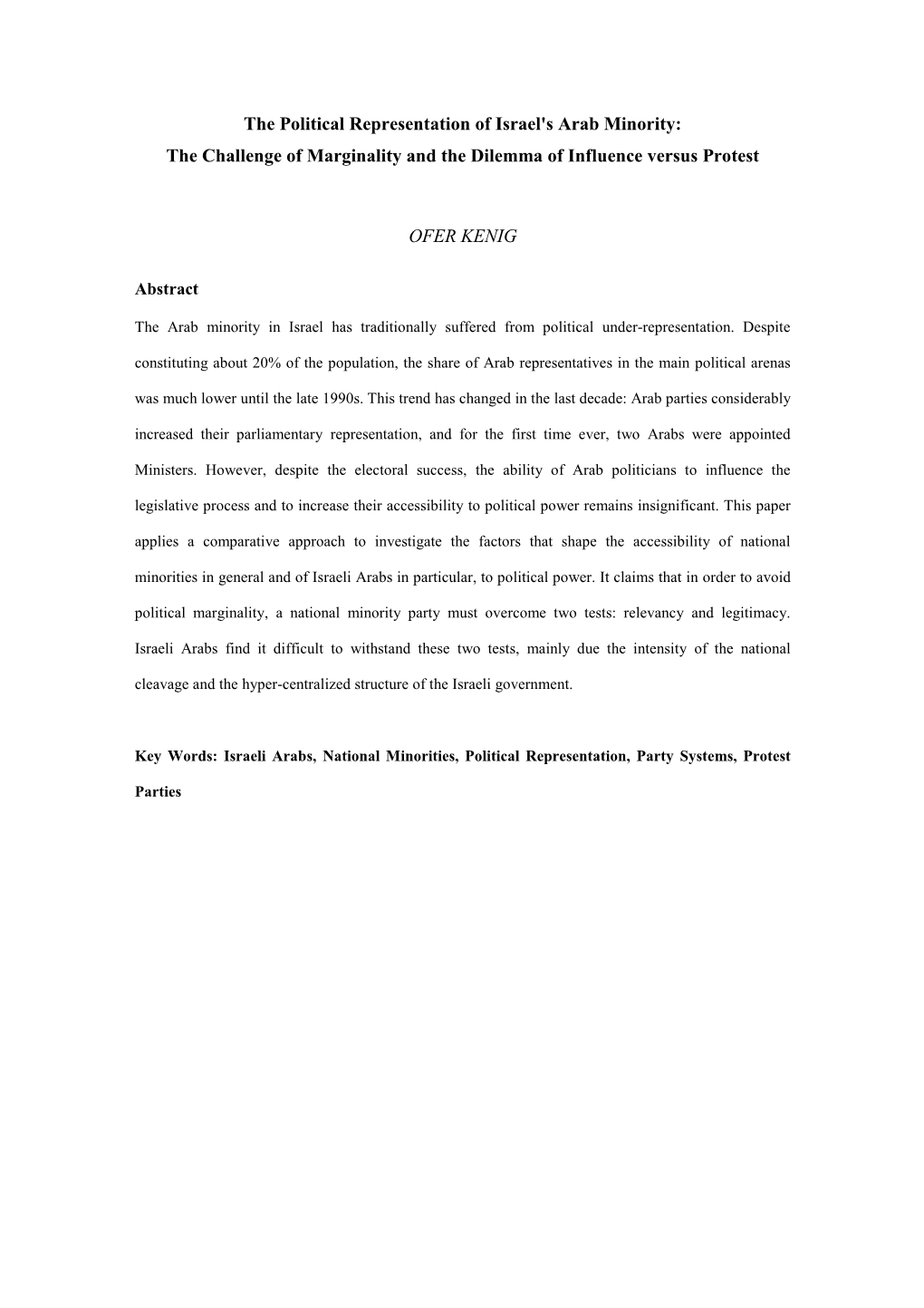 The Political Representation of Israel's Arab Minority: the Challenge of Marginality and the Dilemma of Influence Versus Protest