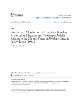 A Collection of Pamphlets, Booklets, Manuscripts. Magazine and Newspaper Articles Relating to the Life and Times of Abraham Lincoln (1809-1865) (1983) Gisela S