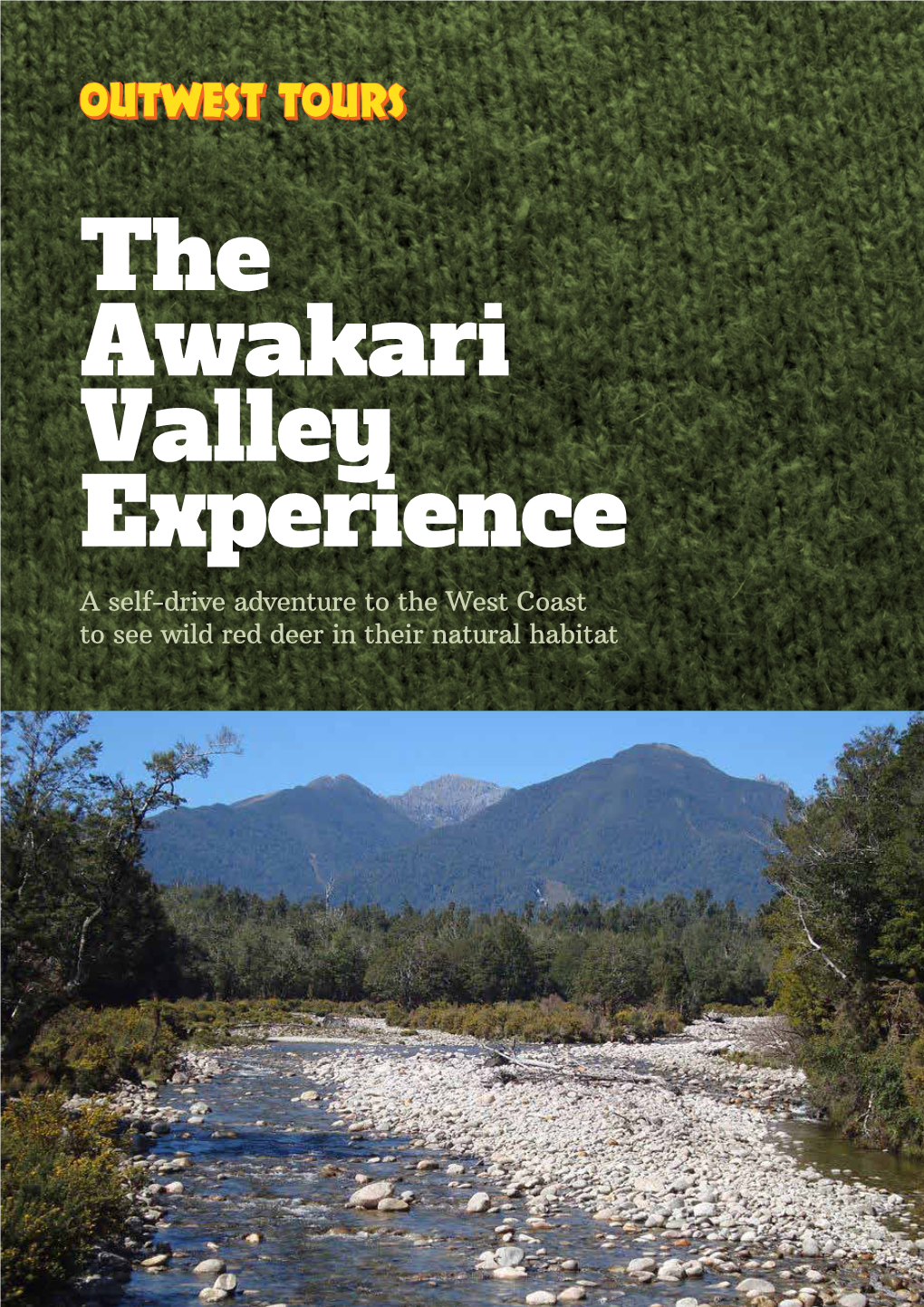 The Awakari Valley Experience a Self-Drive Adventure to the West Coast to See Wild Red Deer in Their Natural Habitat the Awakari Valley Experience