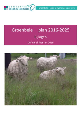 Groenbeleidsplan 2016-2025 Bijlagen Definitief Februari 2016