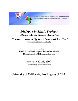 Dialogue in Music Project: Africa Meets North America 3Rd International Symposium and Festival