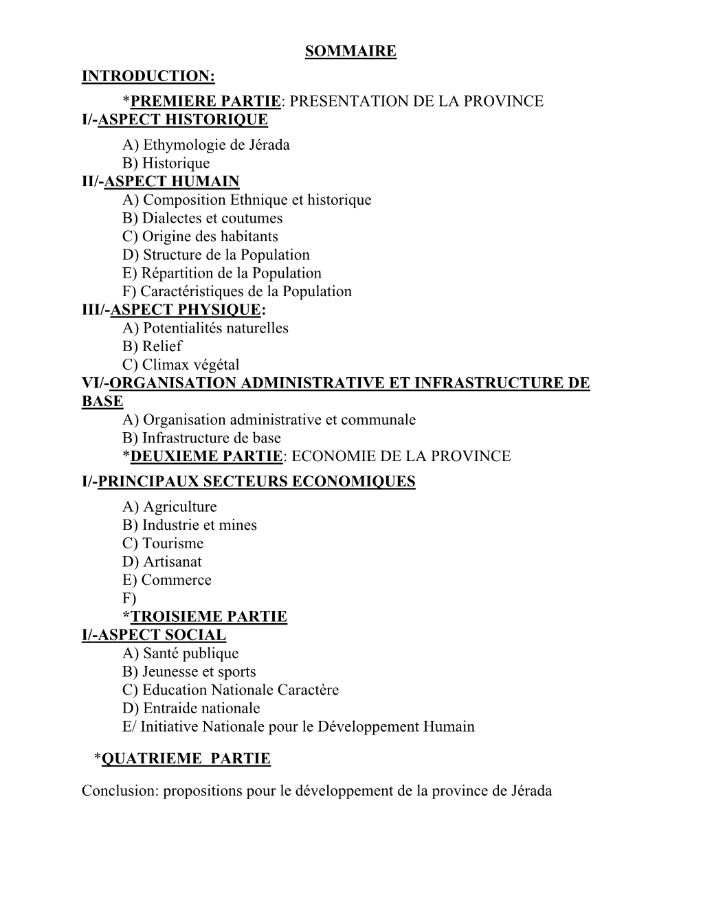 ASPECT HISTORIQUE A) Ethymologie De Jérada B) Historiqu