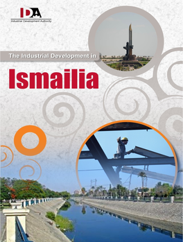 Industrial Development in Ismailia 2 in Dus Tr Ial Zones in Isma Ilia 3 Industrial Map of Ismailia Total Number of Establishments 4-9@ Registered in IDA in Ismailia
