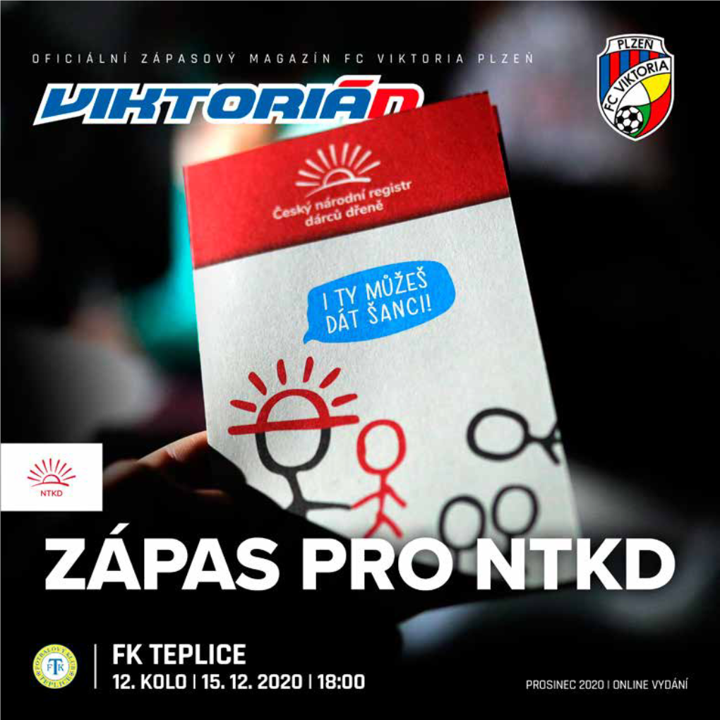 Zápas Na Podporu Ntkd Soupeř Fk Teplice