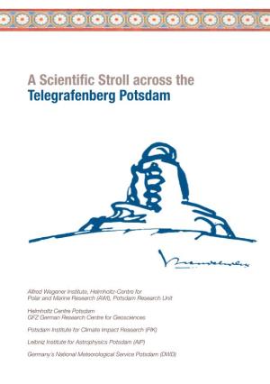 A Scientific Stroll Across the Telegrafenberg Potsdam