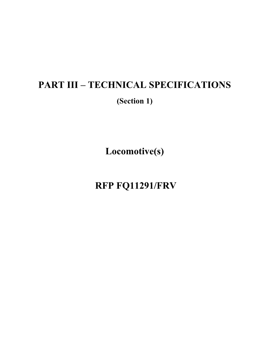 TECHNICAL SPECIFICATIONS Locomotive(S) RFP FQ11291/FRV