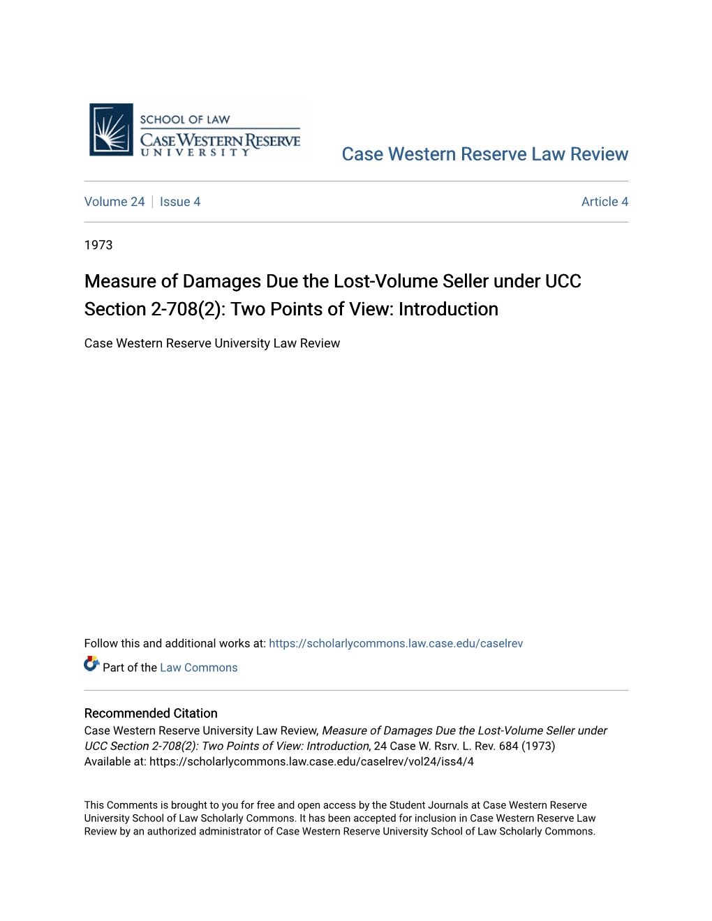 Measure of Damages Due the Lost-Volume Seller Under UCC Section 2-708(2): Two Points of View: Introduction